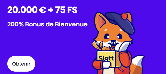bonus de bienvenue Slott Casino