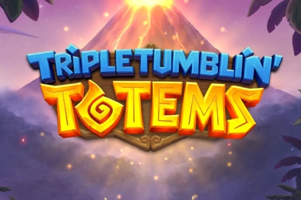 Triple Tumblin’ Totems